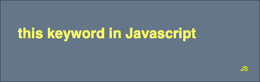 this keyword in javascript