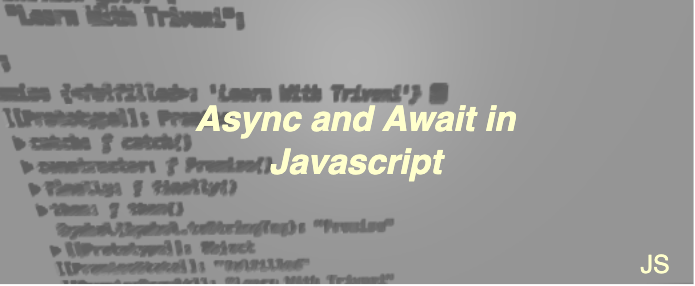 Async/Await in Javascript
